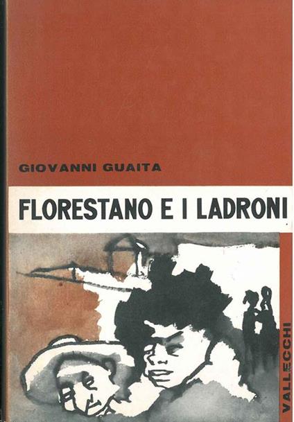Florestano e i ladroni - Giovanni Guaita - copertina