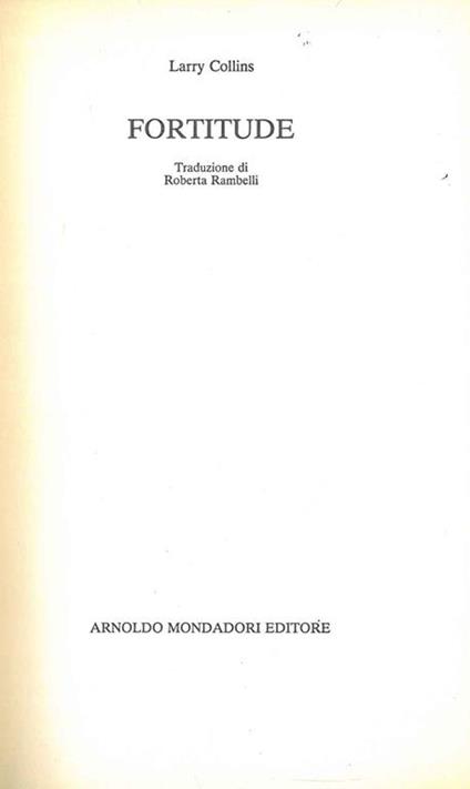 Fortitude Traduzione di R. Rambelli - Larry Collins - copertina