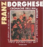 Franz Borghese. Premio pennello d'argento 1992. 20° Poggibonsi arte Contributo della Banca Toscana