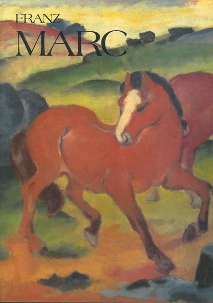 Franz Marc - Felicitas Tobien - copertina