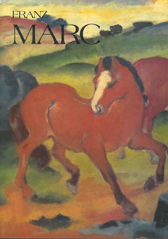 Franz Marc - Felicitas Tobien - copertina