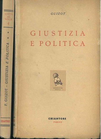 Giustizia e politica A cura di A. Repaci - François Guizot - copertina