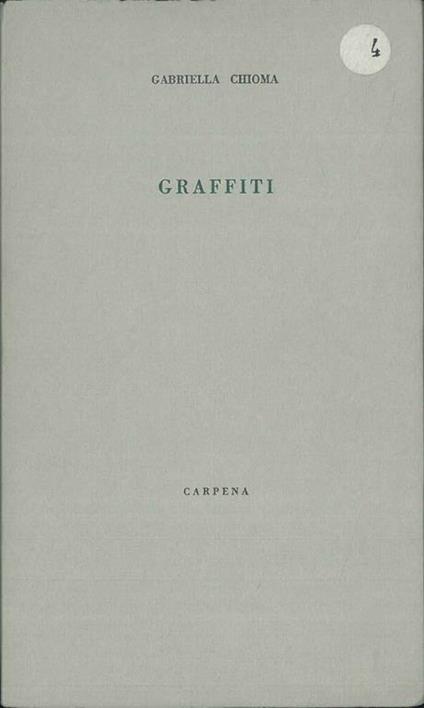 Graffiti. Copia autografata - Gabriella Chioma - copertina