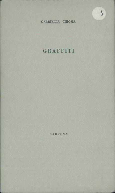 Graffiti. Copia autografata - Gabriella Chioma - copertina