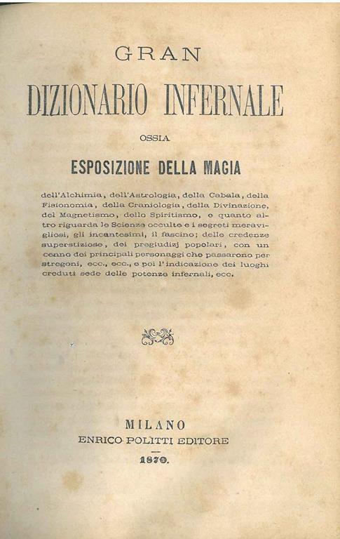 Gran dizionario infernale, ossia Esposizione della magia - Francesco Piquè - copertina