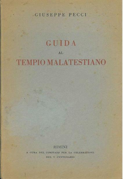Guida al tempio malatestiano - Giuseppe Pecci - copertina