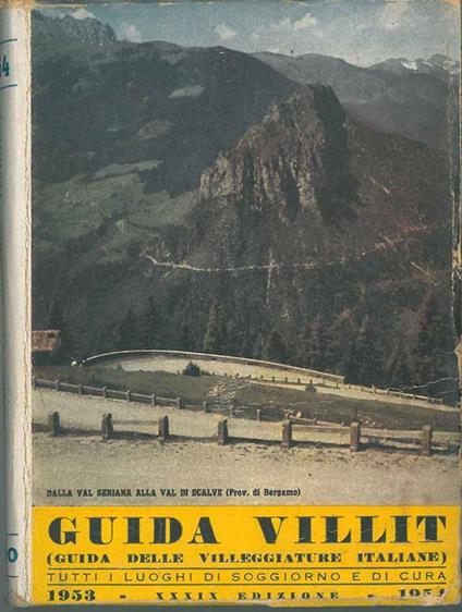 Guida Villit. Guida delle villeggiature italiane 1953-54 - copertina