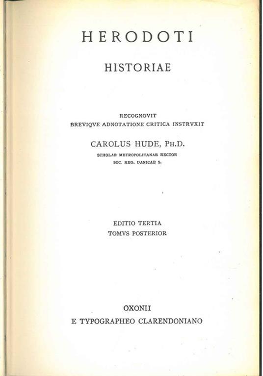 Historiae. Recognovit brevique adnotatione critica instruixit Carolus Hude... (Libri V-IX). Editio tertia tomus posterior A cura di C. Hude - Erodoto - copertina