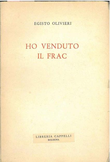 Ho venduto il frac - Egisto Olivieri - copertina