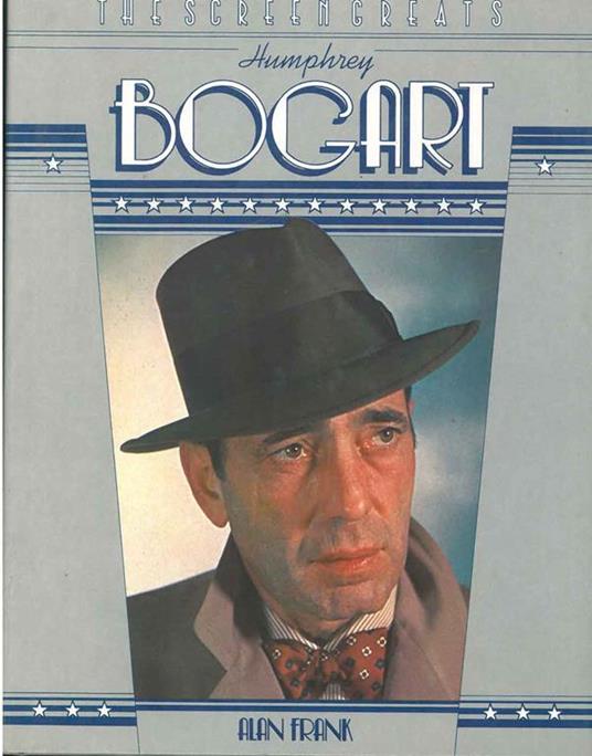 Humphrey Bogart - Alan Frank - copertina