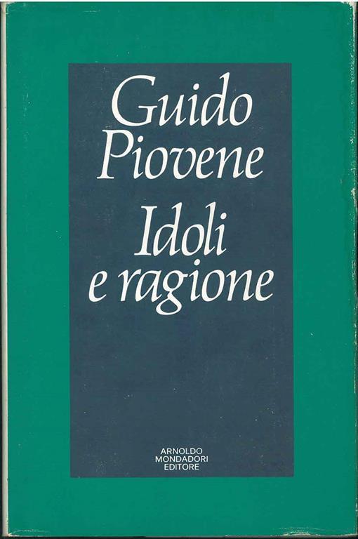 Idoli e ragione - Guido Piovene - copertina
