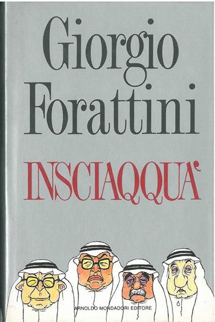 Insciaqquà - Giorgio Forattini - copertina
