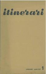 Itinerari. Nuova serie. Quadrimestrale, n. 1, aprile 1977