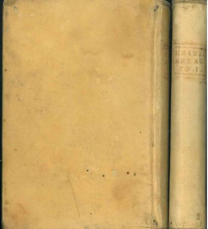 Jo. Gottlieb Heineccii Antiquitatum Romanarum jurisrudentiam illustrantium syntagma secundum ordinem Institutionum Justiniani digestum, in quo multa juris Romani atque auctorum veterum loca explicantur atque illustrantur Tomus primus accedit vita Jo. - Johann Gottlieb Heinecke - copertina