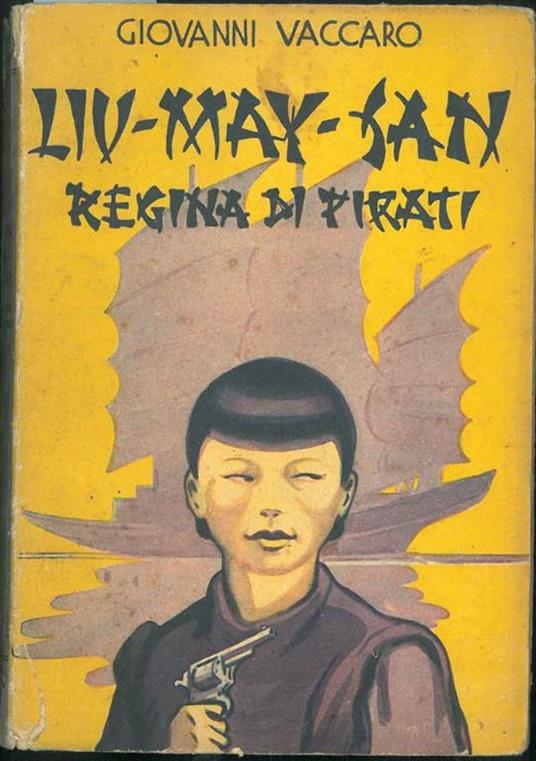 Liu - May - San. Regina dei pirati - Giovanni Vaccaro - copertina