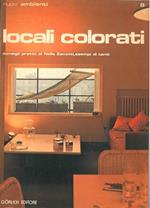 Locali colorati. Consigli pratici di Nella Zanotti, esempi di tanti