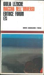 Macchia nell'universo Introduzione di D. Rea. Copia autografata