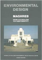 Maghreb. Environmental Design. Journal of the Islamic environmental Design Research Centre