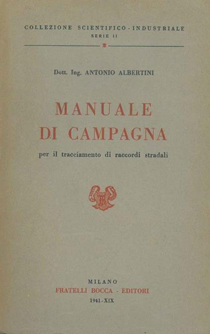 Manuale di campagna per il tracciamento di raccordi stradali - Antonio Albertini - copertina