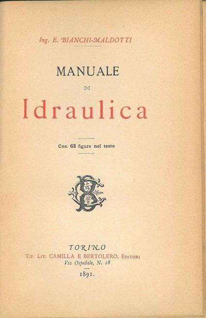 Manuale di idraulica - E. Bianchi-Maldotti - copertina