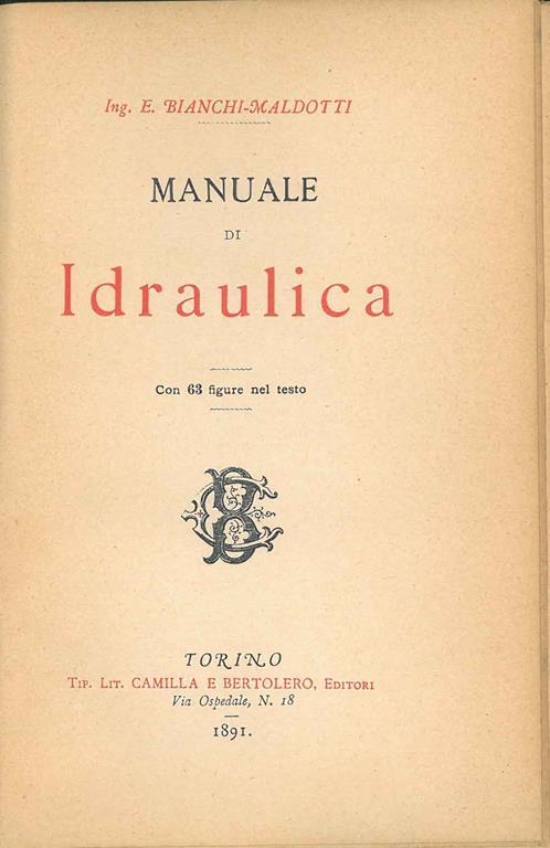 Manuale di idraulica - E. Bianchi-Maldotti - copertina