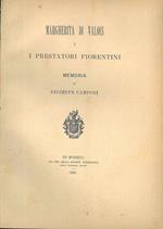 Margherita di Valois e i prestatori fiorentini