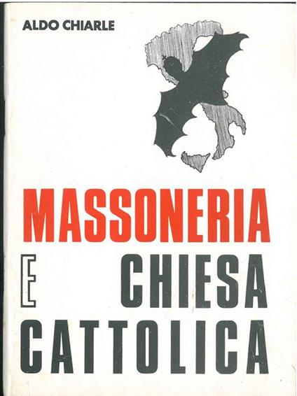 Massoneria e Chiesa Cattolica - Aldo Chiarle - copertina