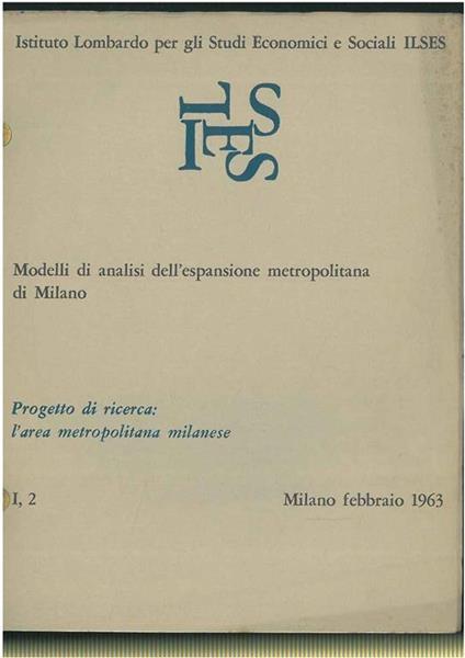 Modelli di analisi dell'espansione metropolitana di Milano - Achille Ardigò - copertina