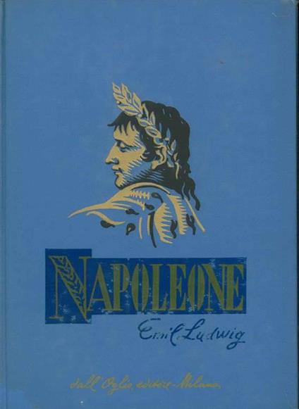 Napoleone. 18° edizione - Emil Ludwig - copertina
