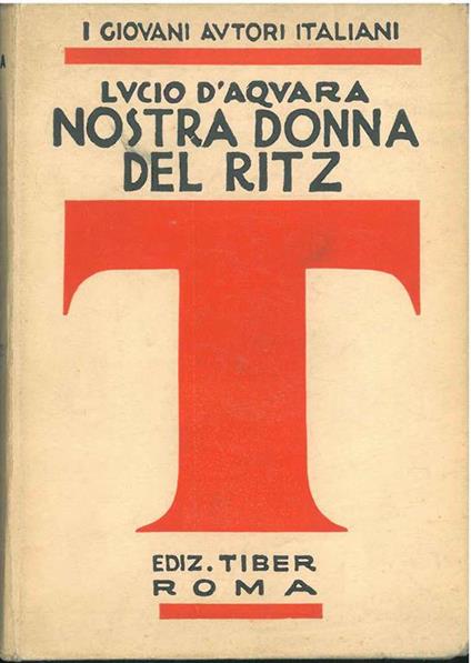 Nostra donna del Ritz - Lucio D'Aquara - copertina