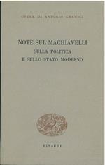Note sul Machiavelli sulla politica e sullo stato moderno