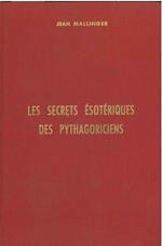 Notes sur les secrets ésotériques des pythagoriciens
