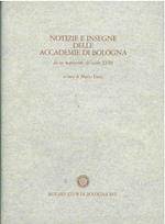 Notizie e insegne delle accademie di Bologna. Da un manoscritto del secolo XVIII