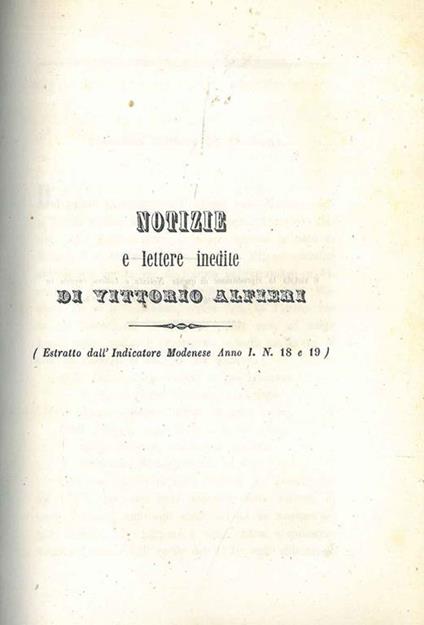 Notizie e lettere inedite di Vittorio Alfieri a cura di Giuseppe Campori (cfr. Iccu) - Vittorio Alfieri - copertina