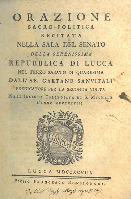 Orazione sacro-politica recitata nella sala del Senato della Serenissima repubblica di Lucca nel terzo sabato di quaresima - Gaetano Sanvitali - copertina
