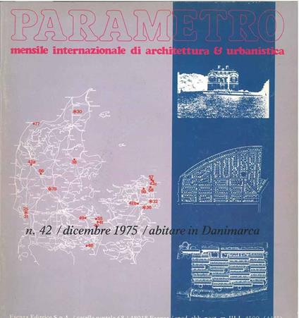 Parametro: mensile internazionale di architettura e urbanistica. N. 42, 1975. Abitare in Danimarca - copertina