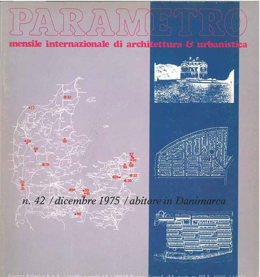 Parametro: mensile internazionale di architettura e urbanistica. N. 42, 1975. Abitare in Danimarca - copertina