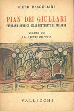 Pian dei giullari. Panorama storico della letteratura italiana. Volume VIII: Il Settecento