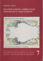 Pianificazione ambientale paesaggio e valutazione. Introduzione di C. Beguinot, con scritti di L. M. Bolondi e A. Galderisi