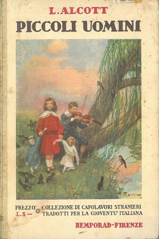 Piccoli uomini. Traduzione di A. Mazzoni - Louisa May Alcott - copertina