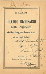 Piccolo dizionario delle difficoltà della lingua francese ad uso degli italiani. Copia autografata