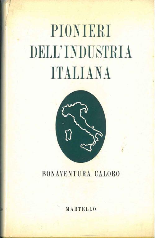 Pionieri dell'industria italiana - Bonaventura Caloro - copertina