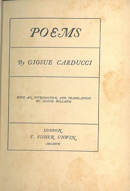 Poems Con introduzione e traduzione in inglese di M. Holland - Giosuè Carducci - copertina