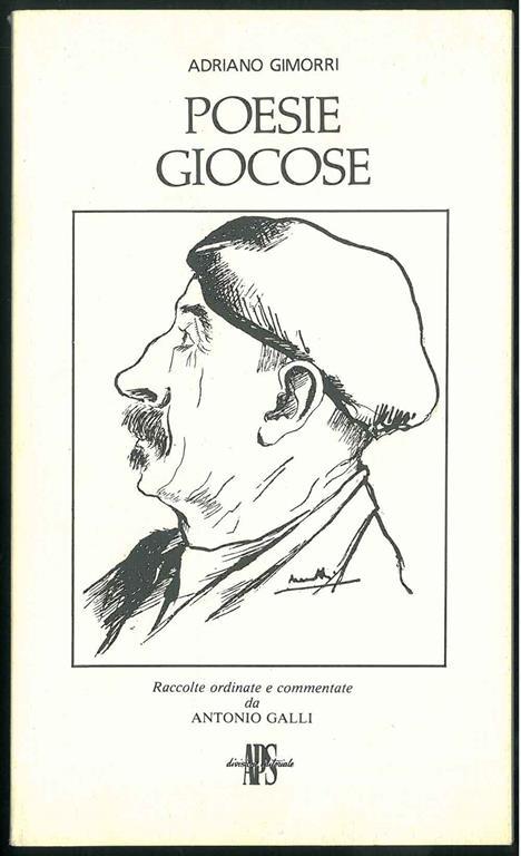 Poesie giocose raccolte ordinate e commentate da Antonio Galli - Adriano Gimorri - copertina