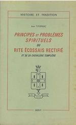 Principes et problemes spirituels di rite ecossais rectifié et de sa chevalerie templière