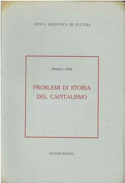 Problemi di storia del capitalismo - Maurice Dobb - copertina