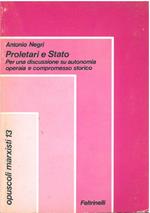 Proletari e stato. Per una discussione su autonomia operaia e compromesso storico