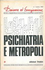 Psichiatria e metropoli. numero monografico di Devianza ed emarginazione, n. 1, marzo 1982