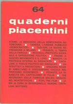 Quaderni piacentini. Anno xvi, n. 64, marzo 1977