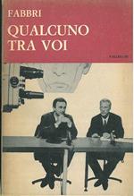 Qualcuno tra voi. Originale televisivo